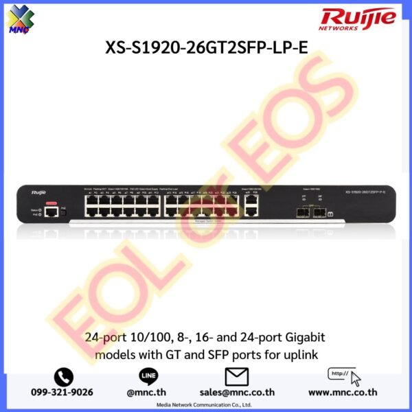 XS-S1920-26GT2SFP-LP-E 24-port 10/100, 8-, 16- and 24-port Gigabit models with GT and SFP ports for uplink