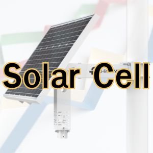 Solar Cell - โซล่าเซลล์
