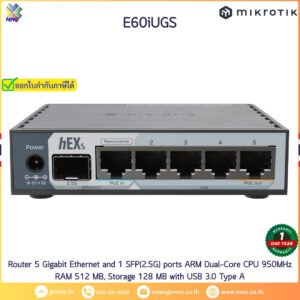 Router 5 Gigabit Ethernet and 1 SFP(2.5G) ports ARM Dual-Core CPU 950MHz RAM 512 MB, Storage 128 MB with USB 3.0 Type A